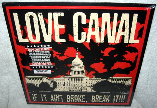 LOVE CANAL "If It Ain't Broke, Break It" LP Red Vinyl